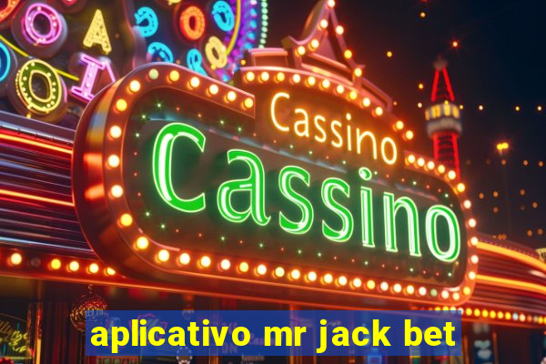 aplicativo mr jack bet