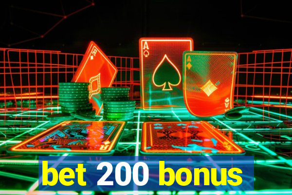 bet 200 bonus