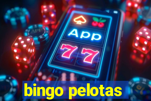 bingo pelotas