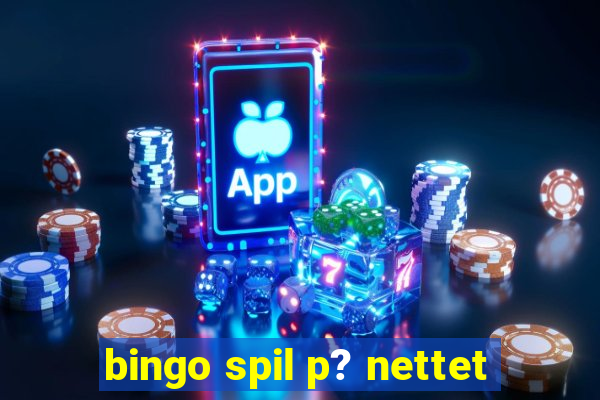 bingo spil p? nettet