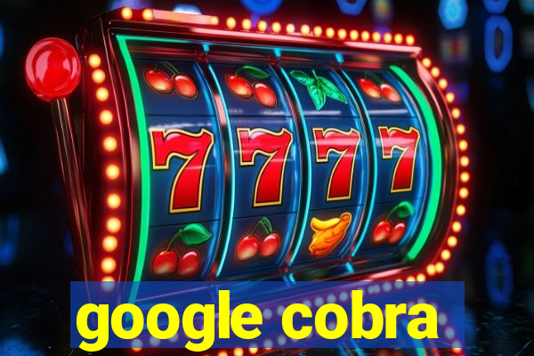 google cobra