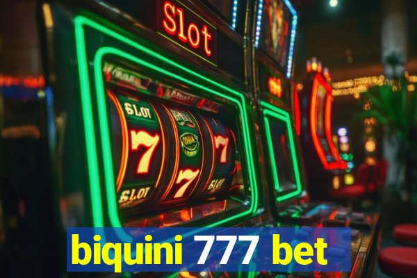 biquini 777 bet