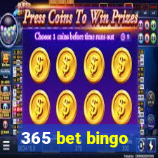 365 bet bingo