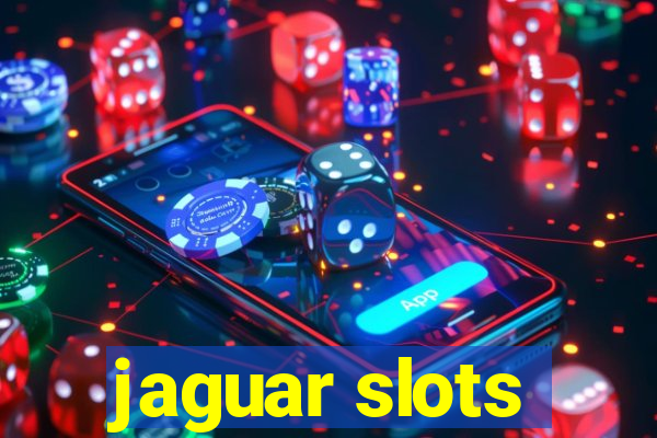 jaguar slots