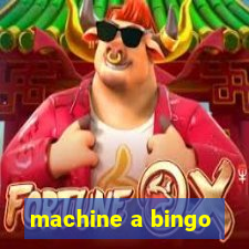 machine a bingo