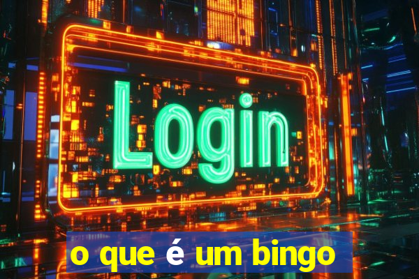 o que é um bingo