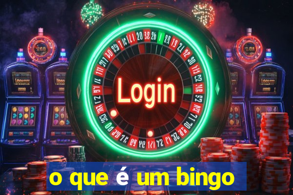 o que é um bingo