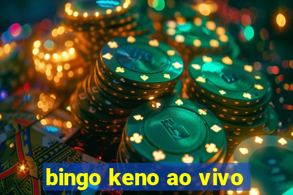 bingo keno ao vivo