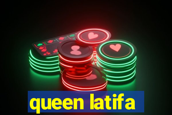 queen latifa