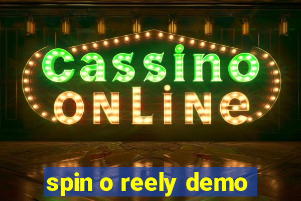 spin o reely demo