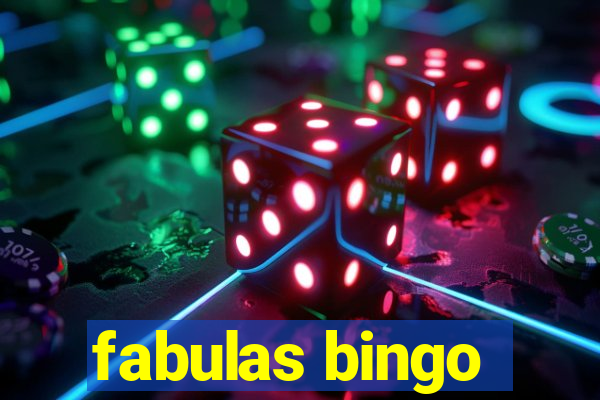 fabulas bingo