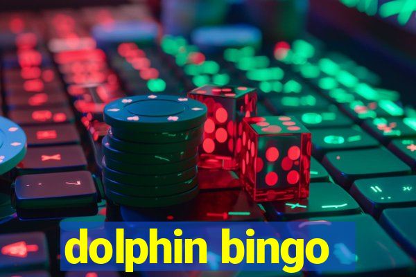 dolphin bingo