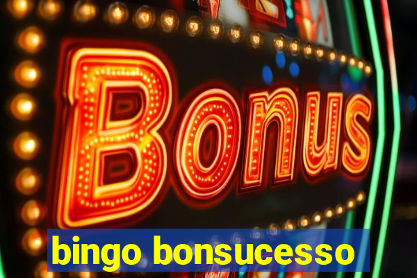 bingo bonsucesso