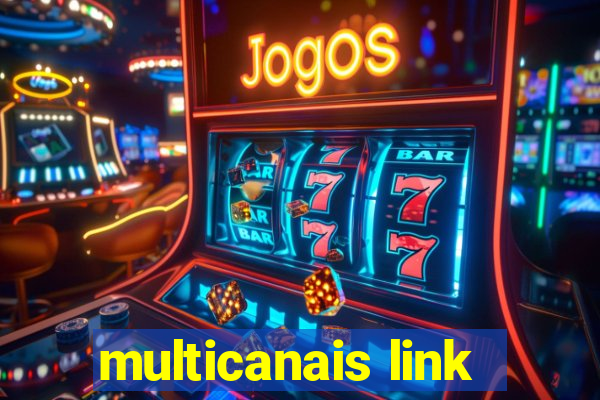 multicanais link