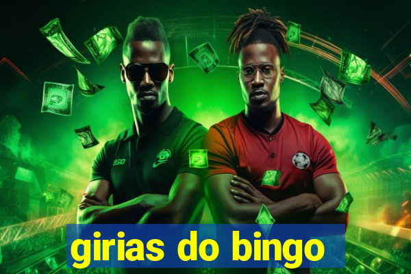 girias do bingo