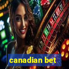 canadian bet