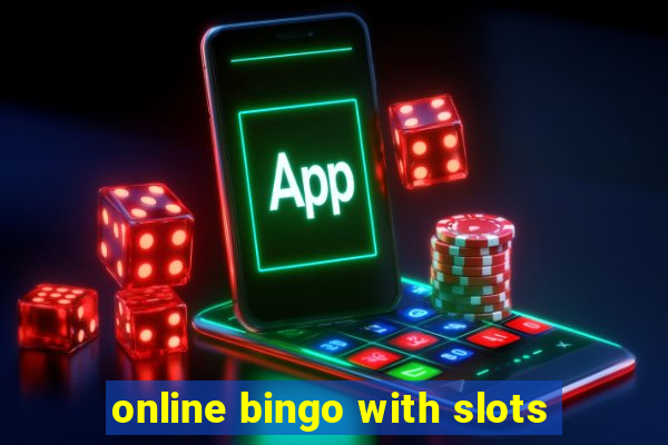 online bingo with slots