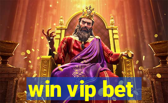 win vip bet