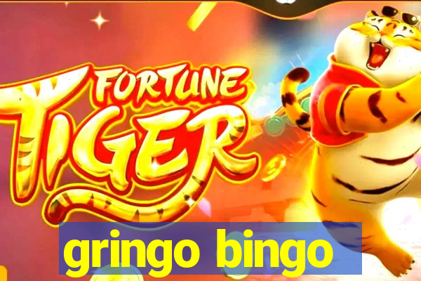 gringo bingo