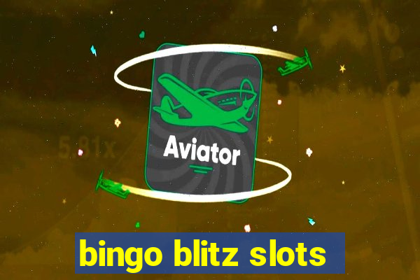 bingo blitz slots