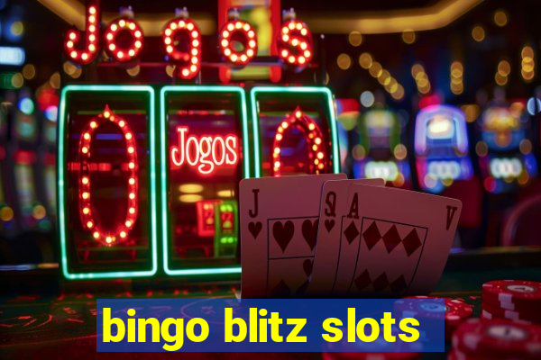 bingo blitz slots