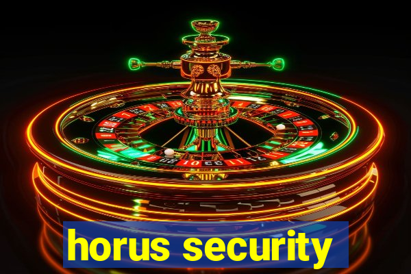 horus security