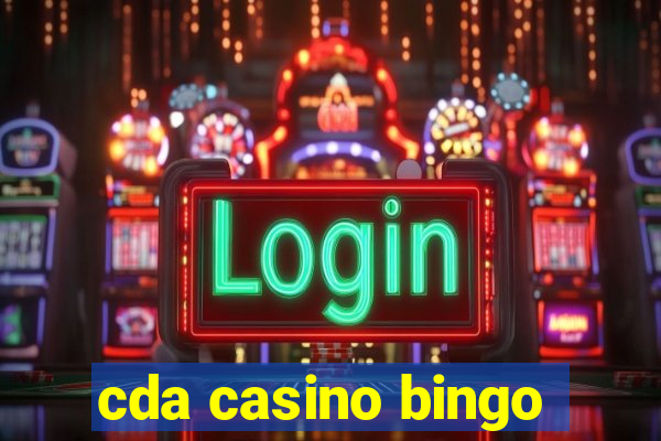 cda casino bingo