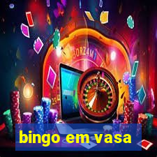 bingo em vasa