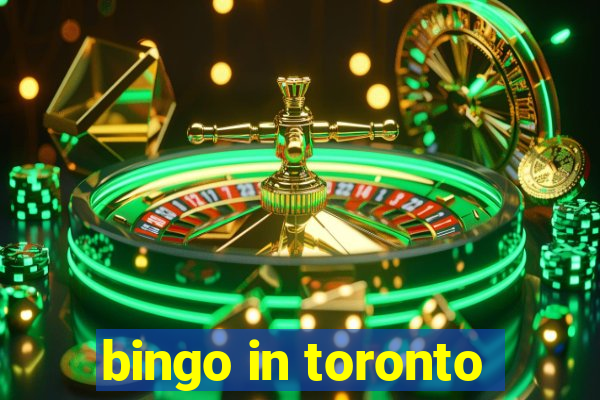 bingo in toronto