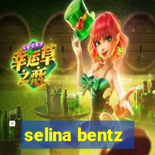 selina bentz