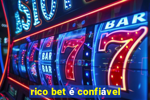 rico bet é confiável