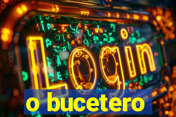 o bucetero