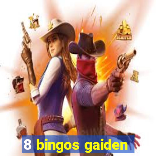 8 bingos gaiden