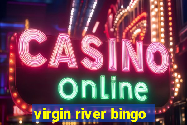 virgin river bingo