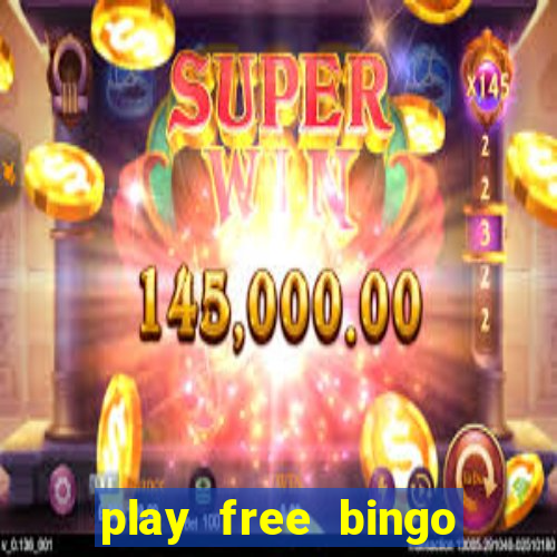 play free bingo win cash