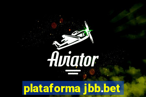 plataforma jbb.bet