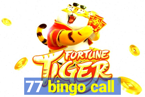 77 bingo call