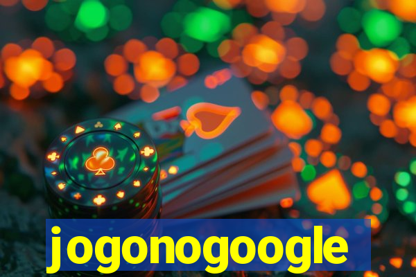 jogonogoogle