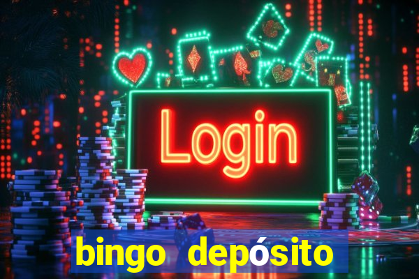 bingo depósito mínimo 5 euros