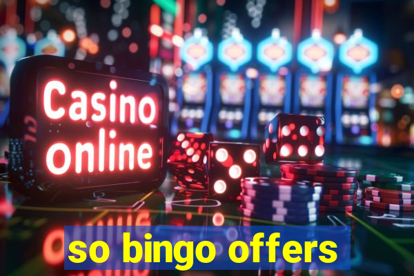 so bingo offers