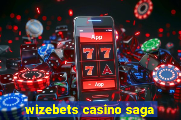 wizebets casino saga