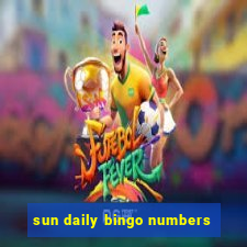 sun daily bingo numbers