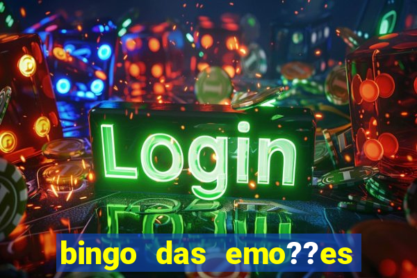 bingo das emo??es com palavras