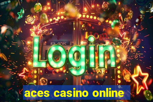 aces casino online