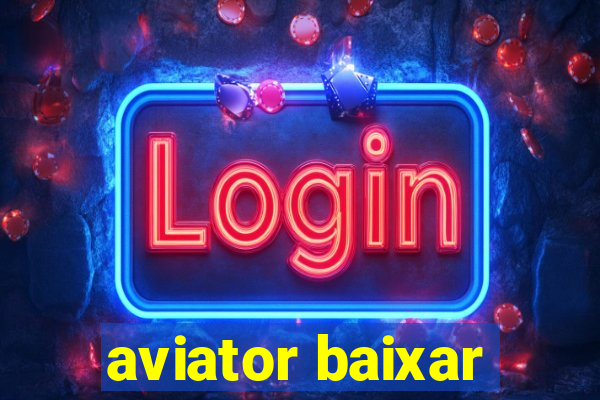 aviator baixar