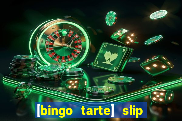 [bingo tarte] slip & stop 1988 part 1