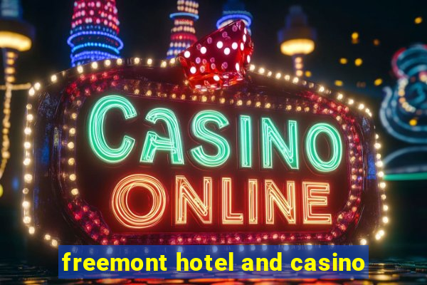 freemont hotel and casino