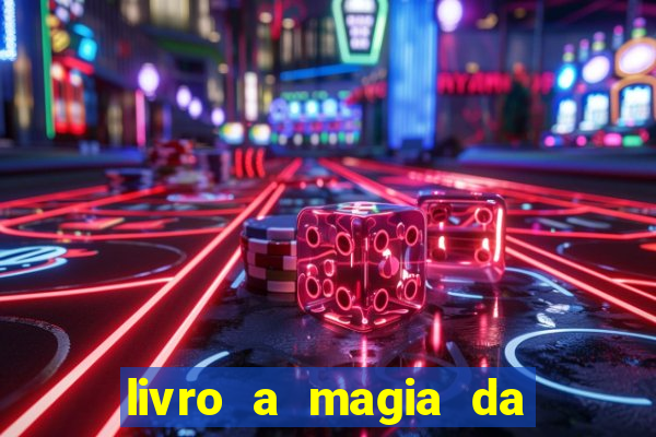 livro a magia da sobrevivência pdf download grátis