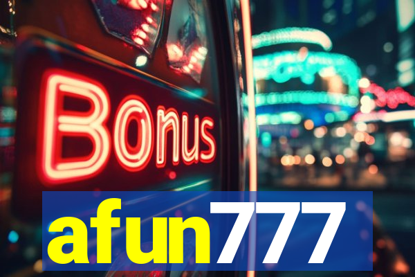 afun777