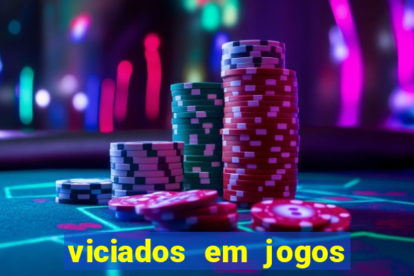 viciados em jogos de aposta